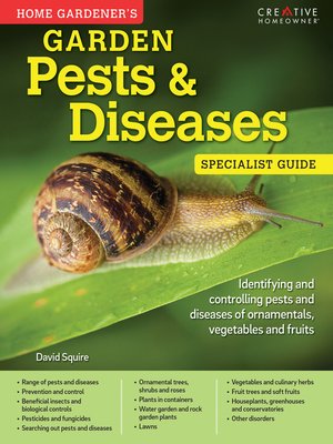 cover image of Home Gardener's Garden Pests & Diseases